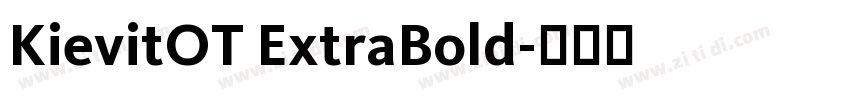 KievitOT ExtraBold字体转换 KievitOT ExtraBold字体转换
